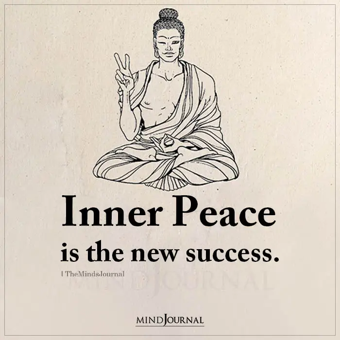 Inner peace is the new success.