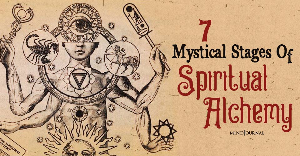 7 Mystical Stages Of Spiritual Alchemy You Need To Know For Your Awakening!