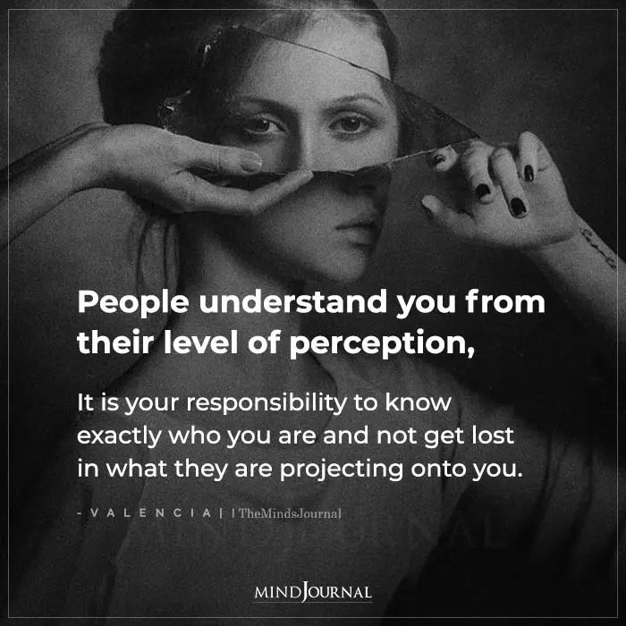 People Understand You From Their Level Of Perception