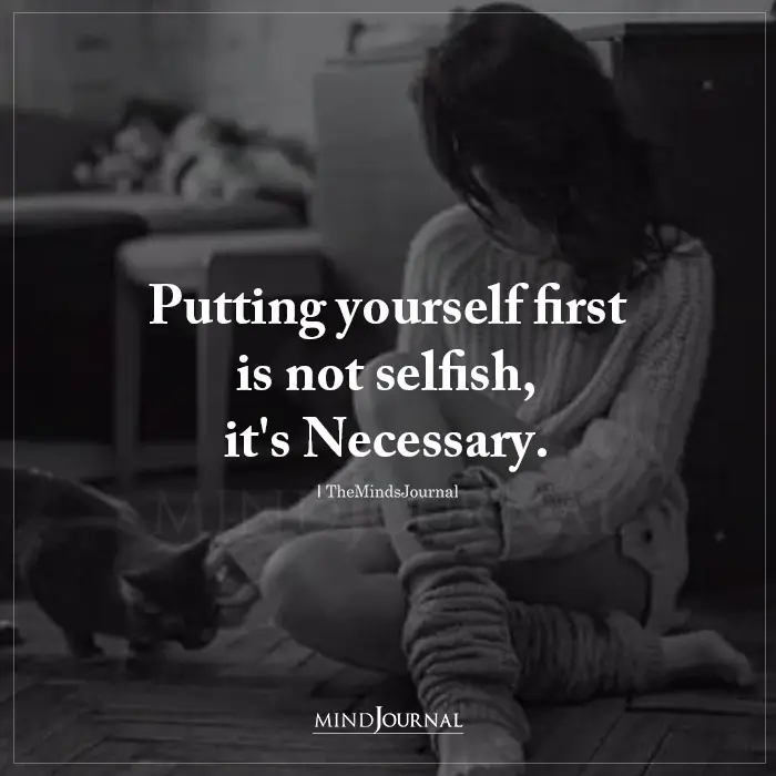 Putting Yourself First Is Not
