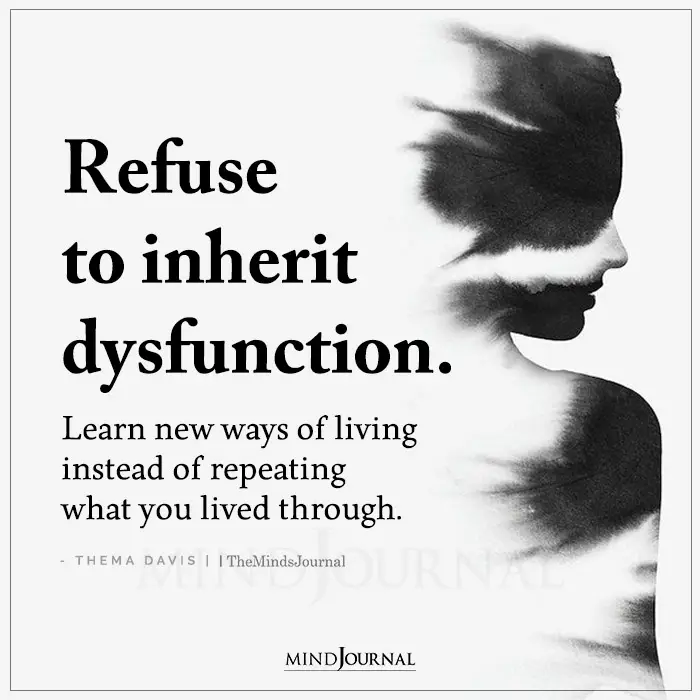Refuse To Inherit Dysfunction.