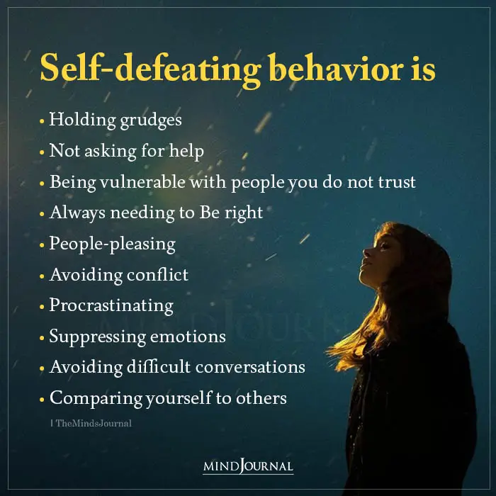Self defeating Behaviors Are