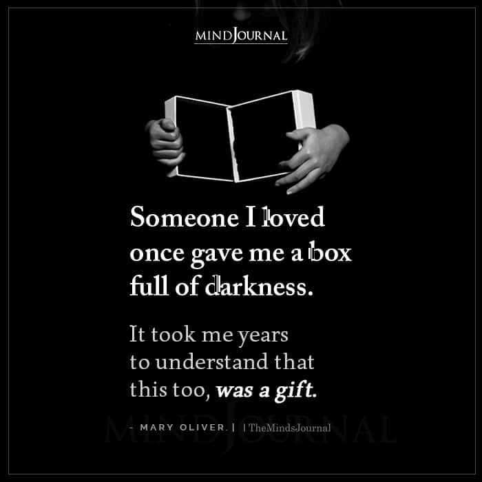Someone I Loved Once Gave Me A Box Full Of Darkness