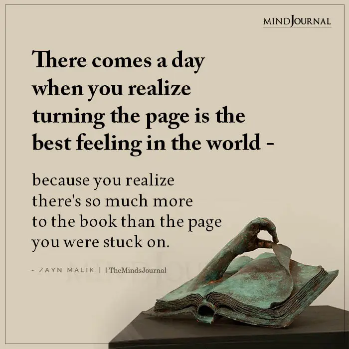 There Comes A Day When You Realize Turning The Page