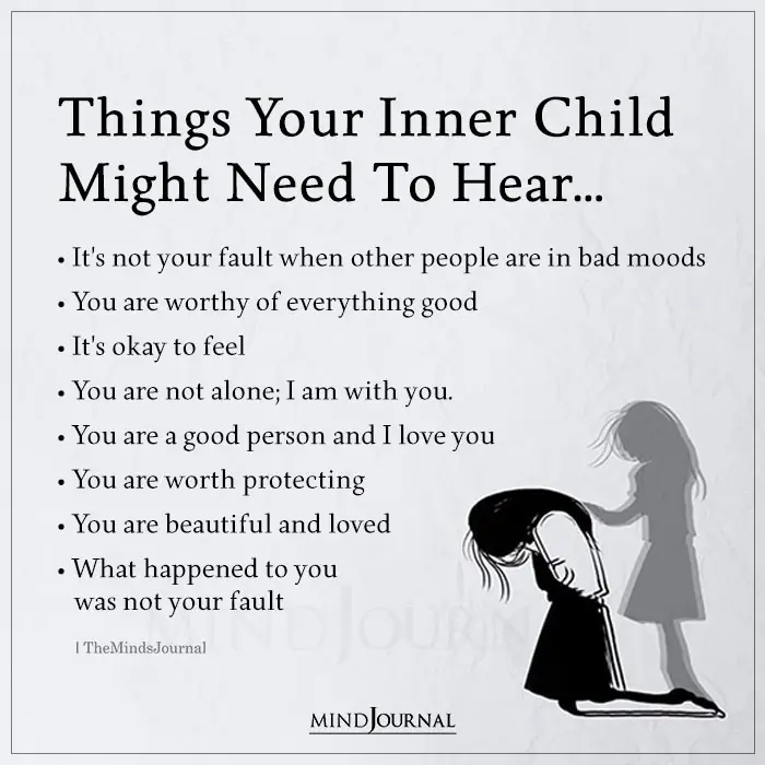Things Your Inner Child Might Need To Hear