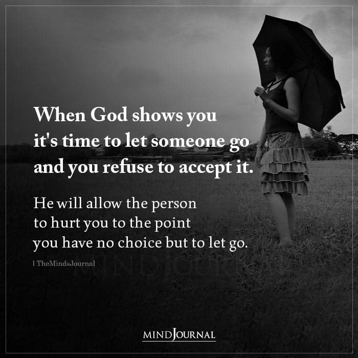 When God Shows You Its Time To Let Someone Go