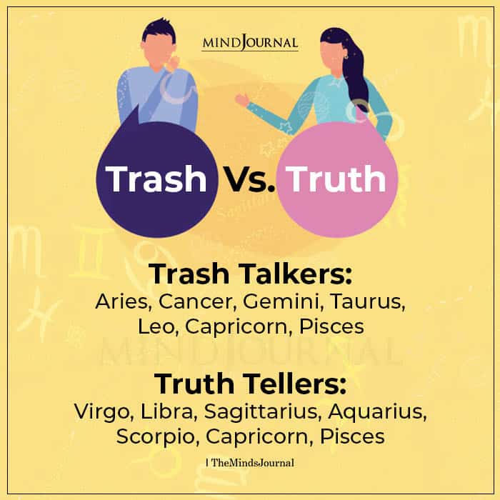 Zodiac Signs As Trash Or Truth Talkers