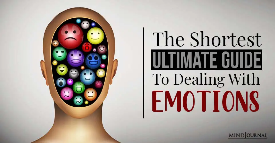 The Shortest Ultimate Guide To Dealing With Emotions