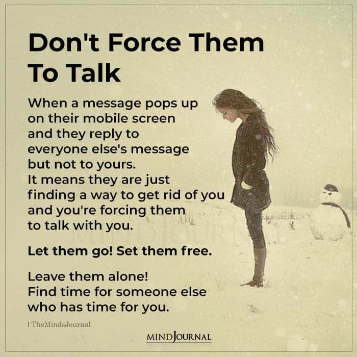 dont force them