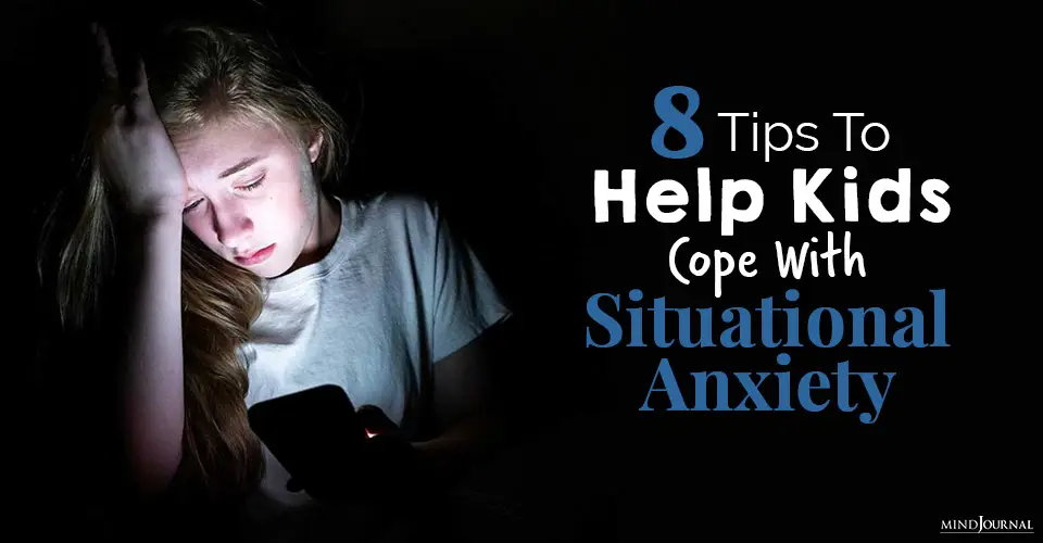 help kids cope with situational anxiety