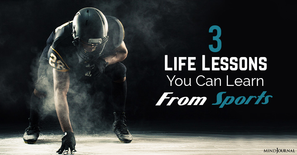 3 Of The Most Important Life Lessons You Can Learn From Sports