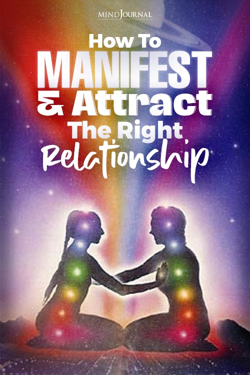 manifest and attract the right relationship for yourself pin