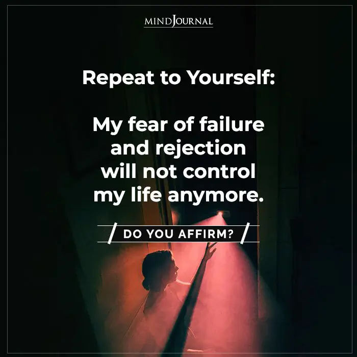 My Fear of Failure and Rejection