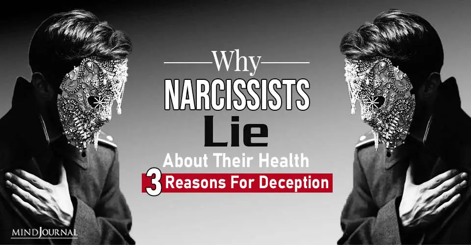 narcissists lie about their health