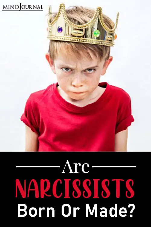 nature or nurture are narcissists born pin