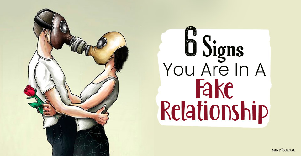 signs of a fake relationship