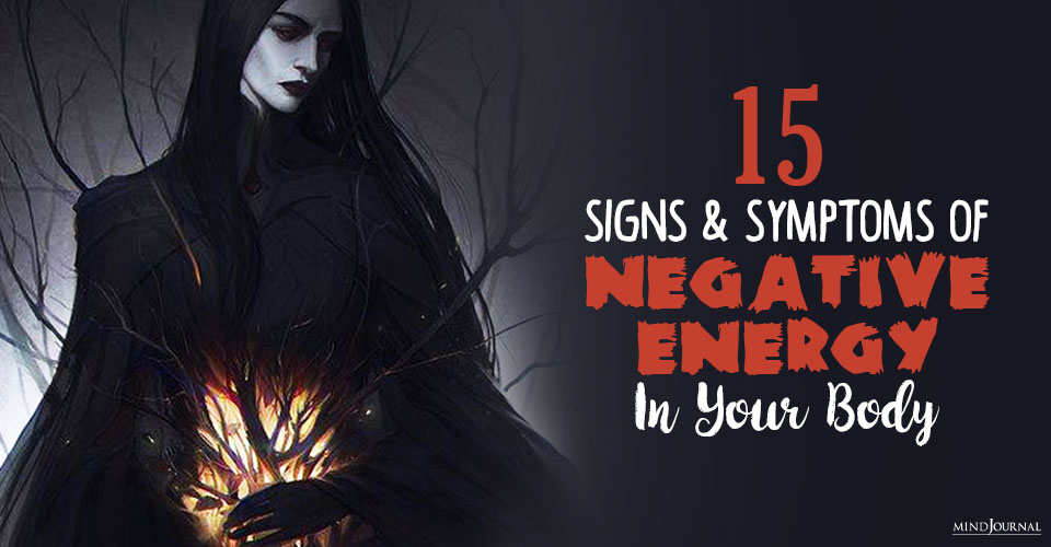 signs of negative energy in your body