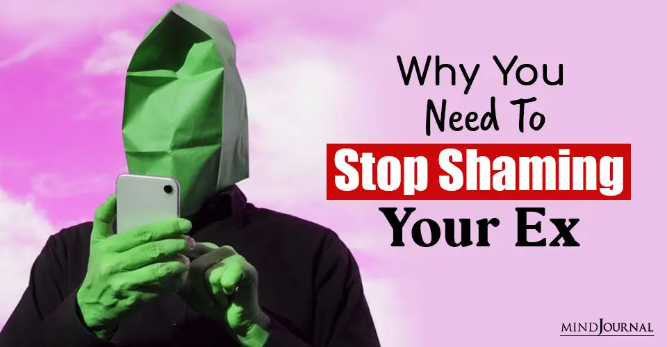 stop shaming your ex And their new partner