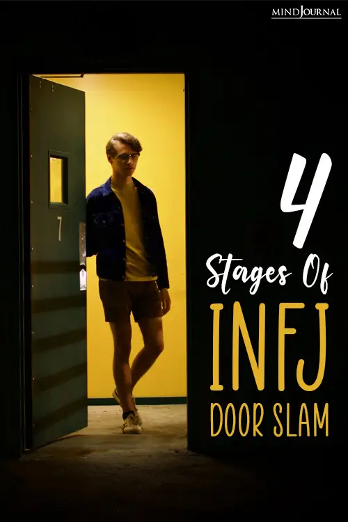 the infj door slam and its stages pin slam
