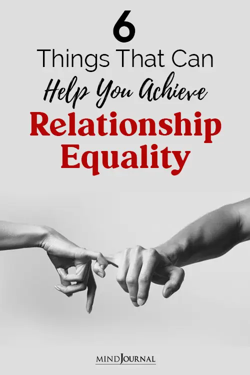 things that help you achieve relationship equality pin equality