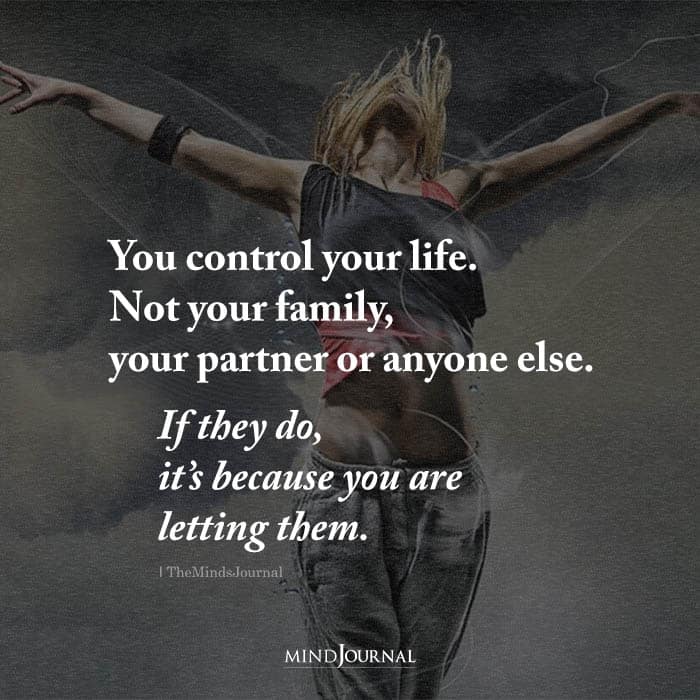 you control your life