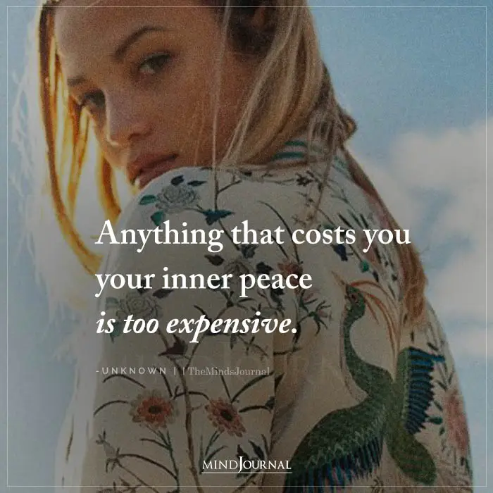 your inner peace is too expensive