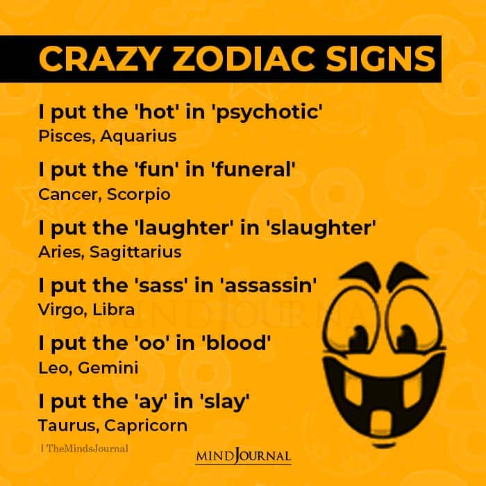 zodiac signs as crazy
