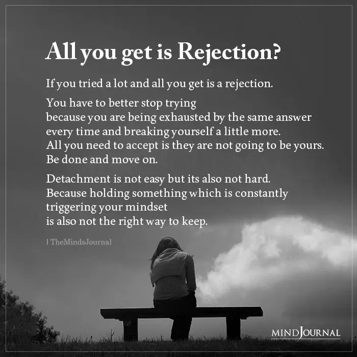 All You Get Is Rejection