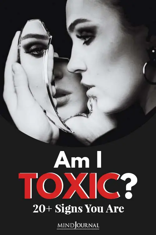 Am I Toxic Signs That Say You’re Toxic_pin