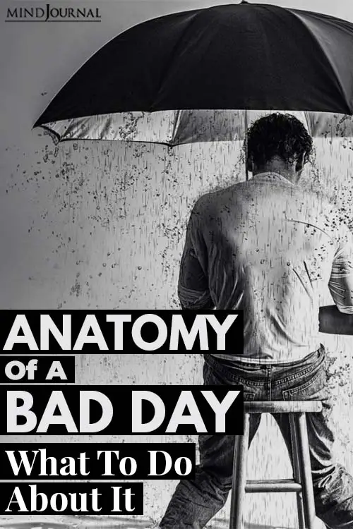 Anatomy of a Bad Day (And What to Do About It) pin