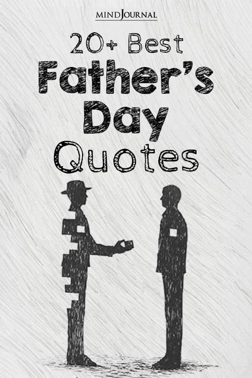 Best Fathers Day Quotes Make Dad Feel Special pin
