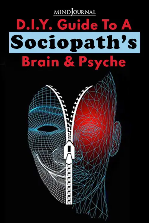 D.I.Y. Guide to a Sociopath’s Brain and Psyche Pin