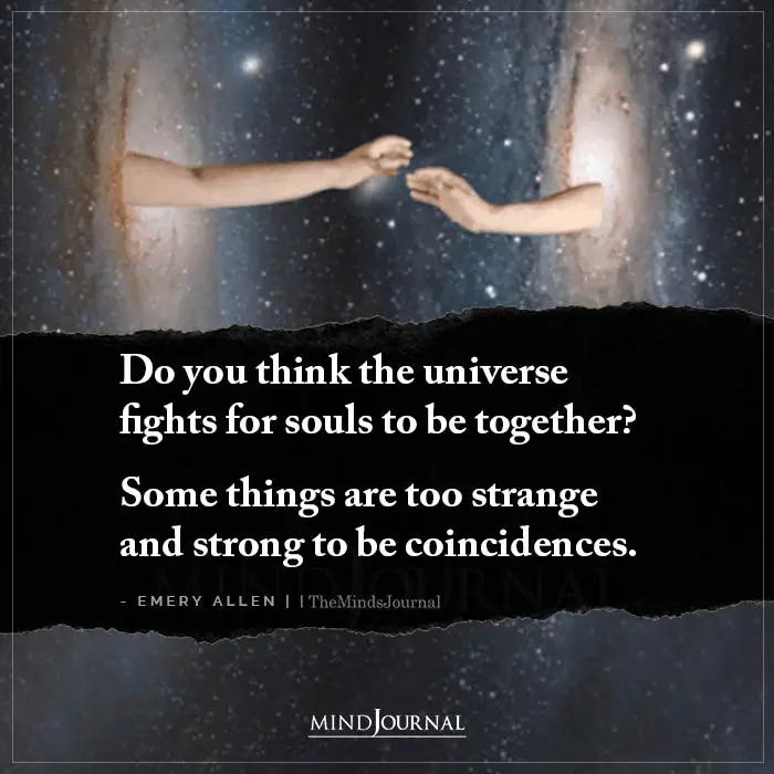 Do You Think The Universe Fights For Souls To Be Together