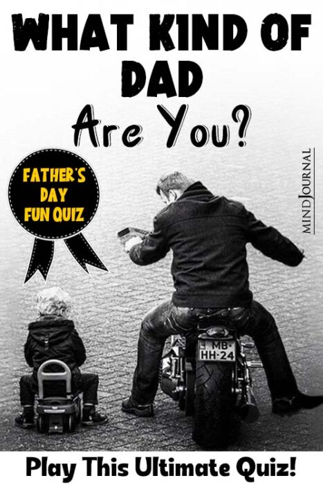 What kind of dad are you pin