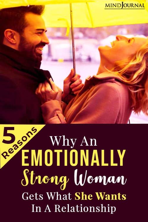 How An Emotionally Strong Woman Gets What She Wants In A Relationship Reasons pin