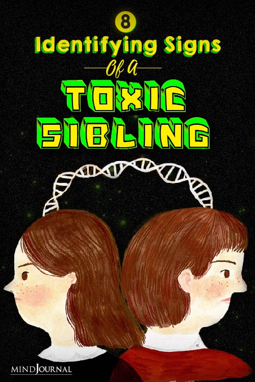 Identifying Signs Of A Toxic Sibling pin