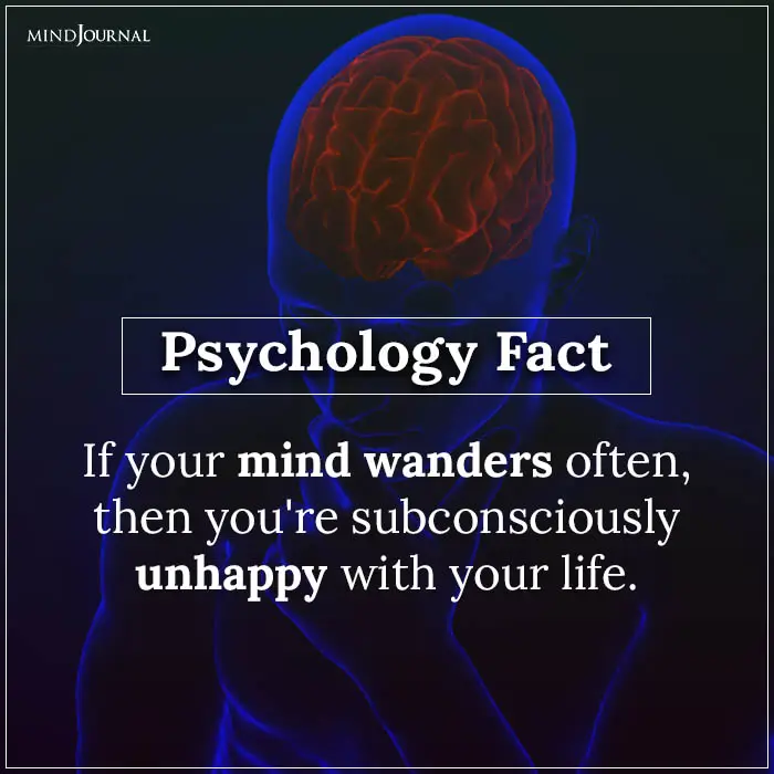 If Your Mind Wanders Often