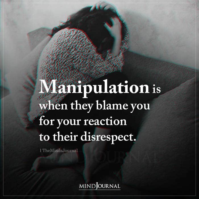 Manipulation Is When They Blame You