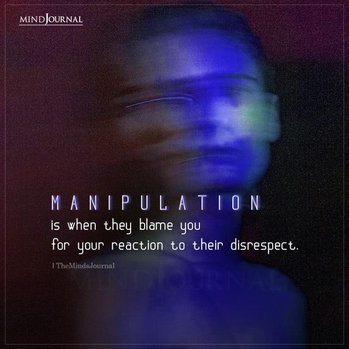 Manipulation When They Blame You