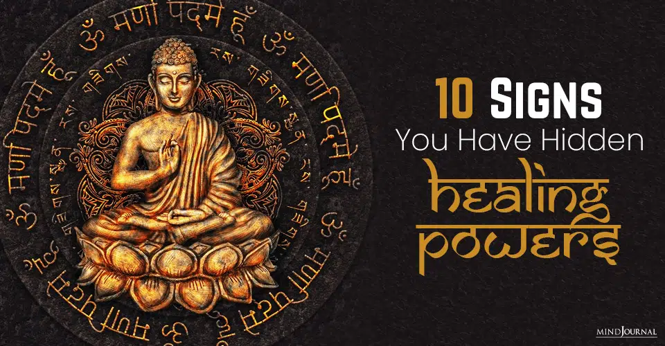 10 Signs You Have Hidden Healing Powers