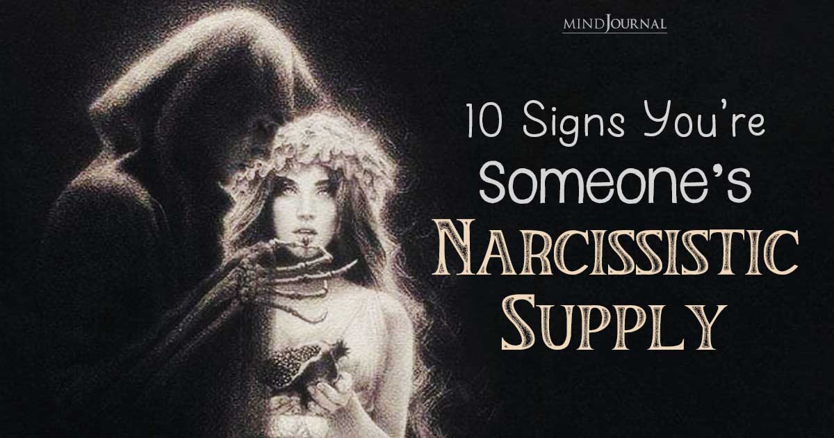 What Is A Narcissistic Supply? Warning Signs You're One