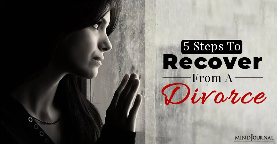 Steps to Recover From a Divorce