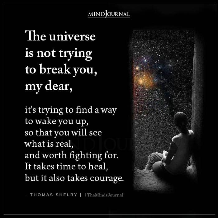 The Universe Is Not Trying To Break You