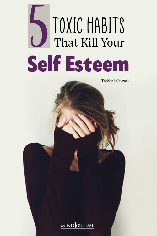 The Five Things That Will Kill Your Self-Esteem