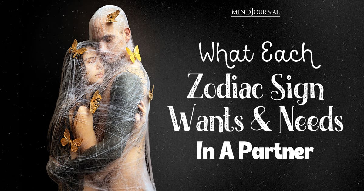 What Do You Want In Your Partner Based On Your Zodiac Sign