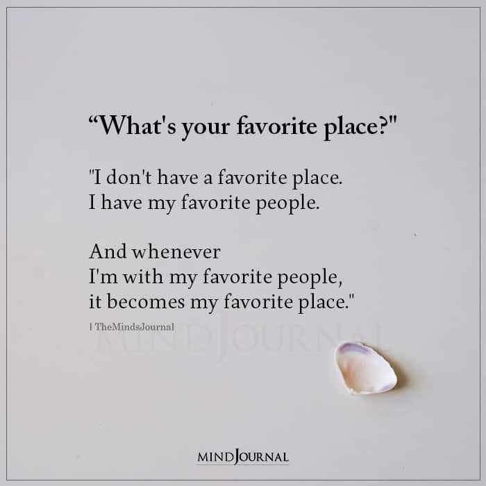 Whats Your Favorite Place