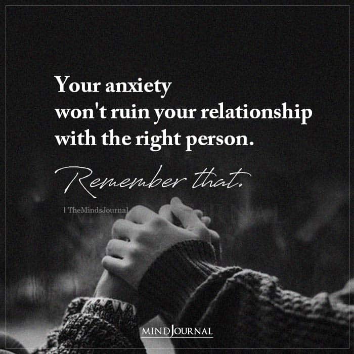 Your Anxiety Wont Ruin Your Relationship