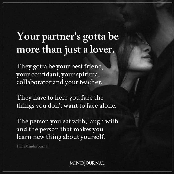 Your Partners Gotta Be More Than Just A Lover