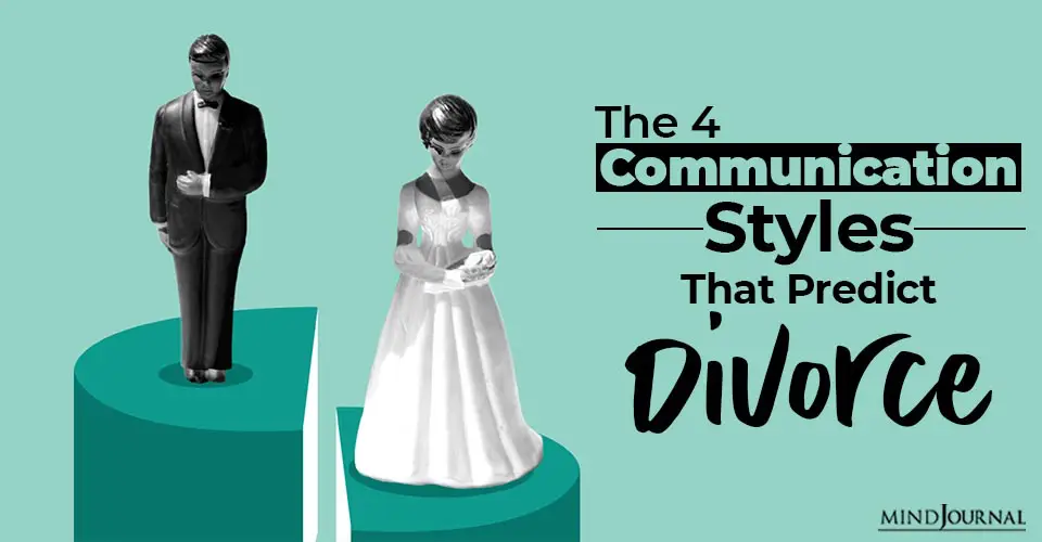 The 4 Communication Styles That Predict Divorce