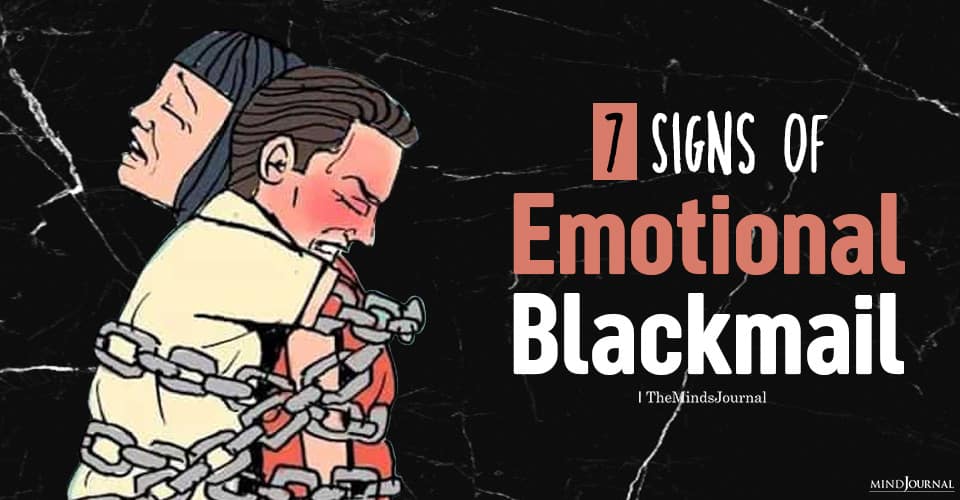 Emotional Blackmail and Its 7 Signs